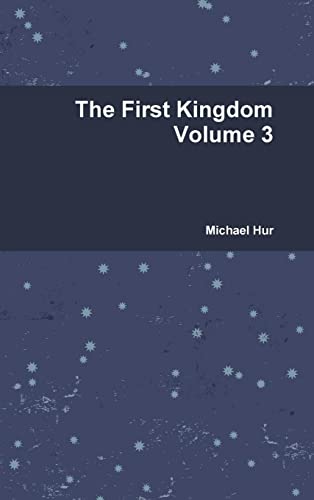 Beispielbild fr The First Kingdom Volume 3 zum Verkauf von R Bookmark