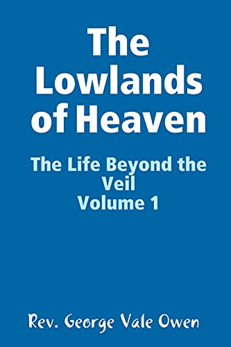 Beispielbild fr The Lowlands of Heaven zum Verkauf von GF Books, Inc.