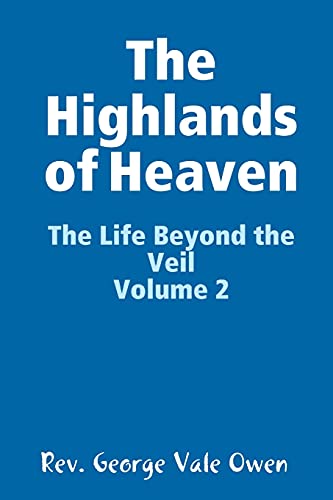 Beispielbild fr The Highlands of Heaven zum Verkauf von Lucky's Textbooks