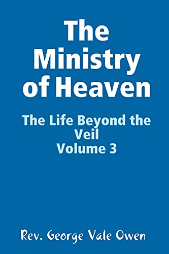 Beispielbild fr The Ministry of Heaven zum Verkauf von GF Books, Inc.
