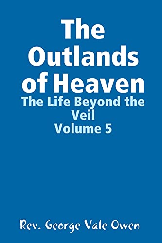 Beispielbild fr The Outlands of Heaven zum Verkauf von GF Books, Inc.