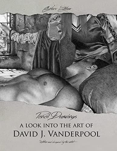 9781329820777: Collector's Edition Pencil Drawings - A look into the art of David J. Vanderpool