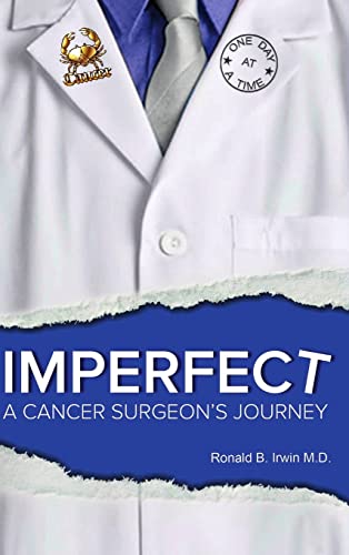 9781329823280: Imperfect: A Cancer Surgeon's Journey