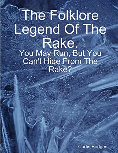 Stock image for The Folklore Legend Of The Rake for sale by Reuseabook