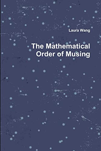 Stock image for The Mathematical Order of Musing for sale by Chiron Media
