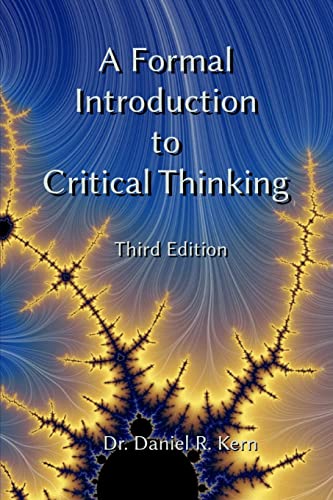 Beispielbild fr A Formal Introduction to Critical Thinking 3e zum Verkauf von SecondSale