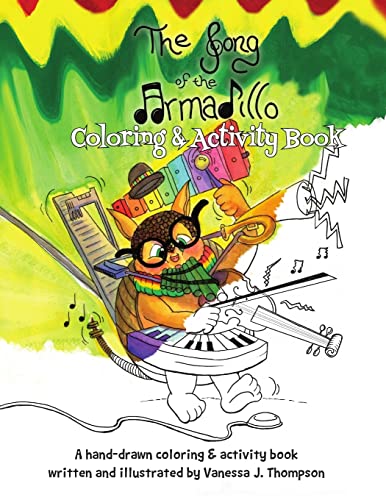 Stock image for The Song of the Armadillo: Coloring & Activity Book for sale by Lucky's Textbooks