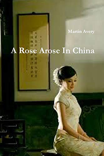Imagen de archivo de A Rose Arose In China (Catalan Edition) a la venta por Lucky's Textbooks