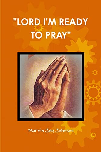 Stock image for LORD I'M READY TO PRAY for sale by PBShop.store US