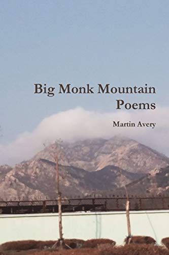 Stock image for Big Monk Mountain Poems for sale by Chiron Media