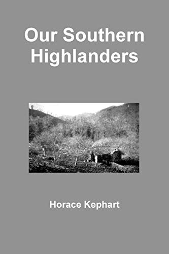 9781329917057: Our Southern Highlanders