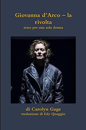 Stock image for Giovanna d'Arco ? la rivolta (Italian Edition) for sale by GF Books, Inc.