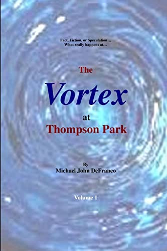 Stock image for The Vortex at Thompson Park Volume 1 for sale by PBShop.store US