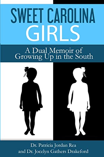 Beispielbild fr Sweet Carolina Girls - A Dual Memoir of Growing Up in the South zum Verkauf von ThriftBooks-Atlanta