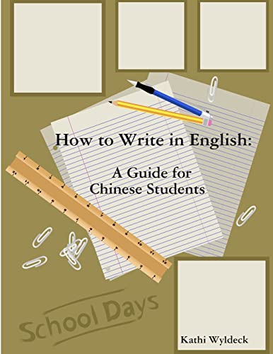 Stock image for How to Write in English: A Guide for Chinese Students for sale by Lucky's Textbooks