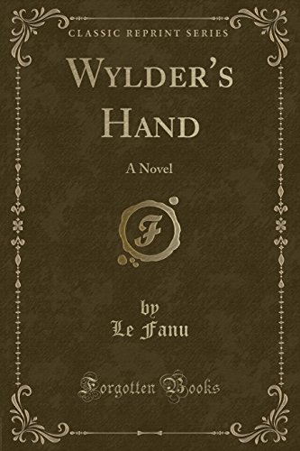 9781330002223: Wylder's Hand: A Novel (Classic Reprint)