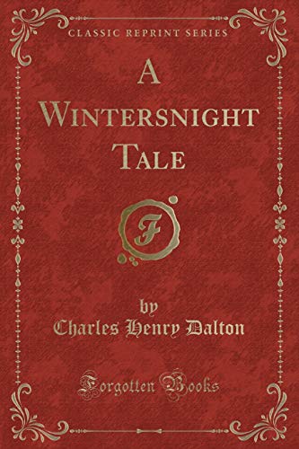 Imagen de archivo de A Wintersnight Tale Classic Reprint a la venta por PBShop.store US