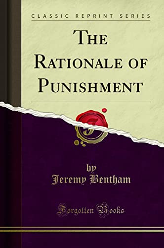 9781330064900: The Rationale of Punishment (Classic Reprint)