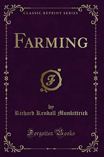 Stock image for Farming (Classic Reprint) for sale by WorldofBooks