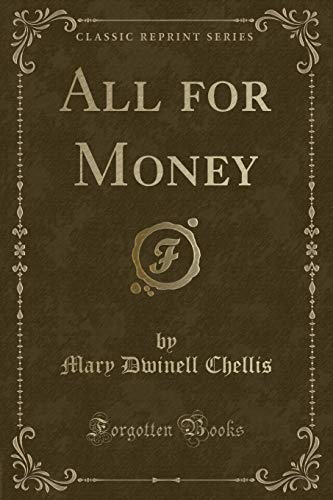 9781330069684: All for Money (Classic Reprint)