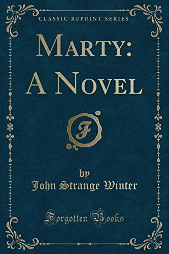 Beispielbild fr Marty: A Novel (Classic Reprint) zum Verkauf von Reuseabook