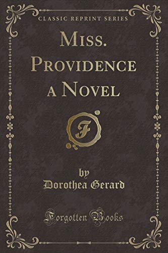 Stock image for Miss Providence a Novel Classic Reprint for sale by PBShop.store US