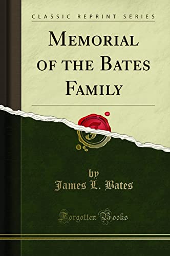9781330087534: Memorial of the Bates Family (Classic Reprint)