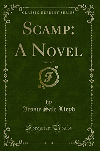 9781330099247: Scamp: A Novel, Vol. 1 of 3 (Classic Reprint)