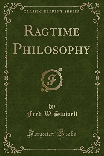 Stock image for Ragtime Philosophy Classic Reprint for sale by PBShop.store US