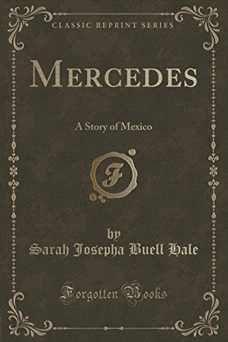 Stock image for Mercedes A Story of Mexico Classic Reprint for sale by PBShop.store US