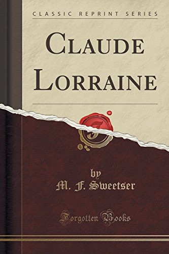 Stock image for Claude Lorraine Classic Reprint for sale by PBShop.store US