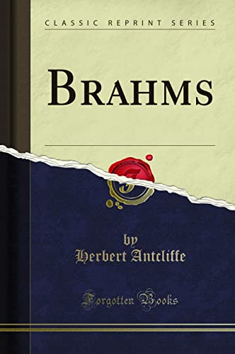 Beispielbild fr Brahms Classic Reprint zum Verkauf von PBShop.store US