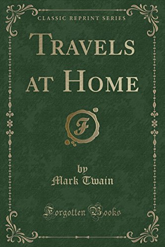 9781330165614: Travels at Home (Classic Reprint)