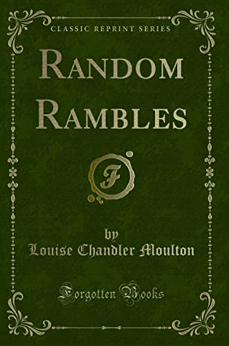 Stock image for Random Rambles Classic Reprint for sale by PBShop.store US