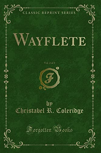 Stock image for Wayflete, Vol 2 of 2 Classic Reprint for sale by PBShop.store US