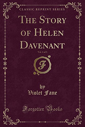 Imagen de archivo de The Story of Helen Davenant, Vol 1 of 3 Classic Reprint a la venta por PBShop.store US