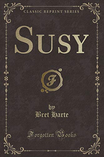 9781330209158: Susy (Classic Reprint)