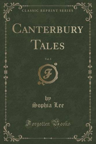 9781330212882: Canterbury Tales, Vol. 3 (Classic Reprint)