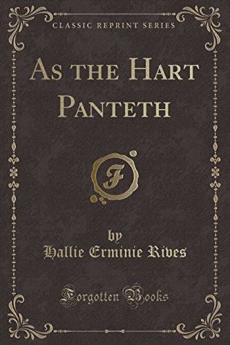 9781330220528: As the Hart Panteth (Classic Reprint)