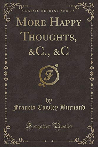 Stock image for More Happy Thoughts, C, C Classic Reprint for sale by PBShop.store US