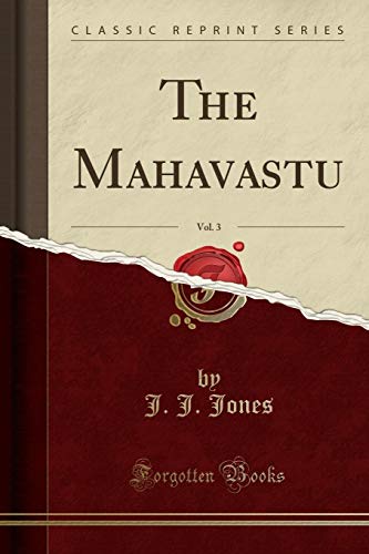 Stock image for The Mahavastu, Vol. 3 (Classic Reprint) for sale by Books Unplugged