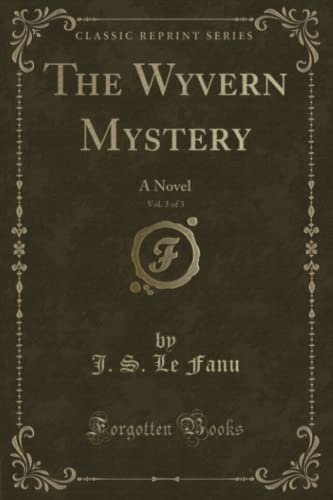 Beispielbild fr Fanu, J: Wyvern Mystery, Vol. 3 of 3 zum Verkauf von medimops