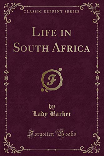 Stock image for Life in South Africa Classic Reprint for sale by PBShop.store US