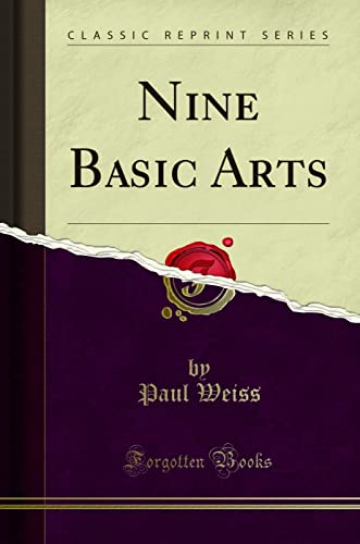 9781330327982: Nine Basic Arts (Classic Reprint)