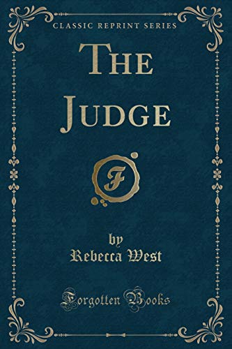 9781330334867: The Judge (Classic Reprint)