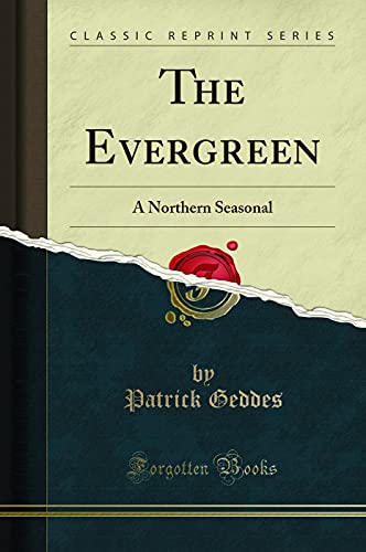 Stock image for The Evergreen A Northern Seasonal Classic Reprint for sale by PBShop.store US