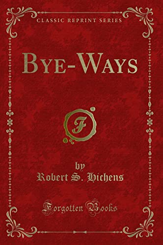 9781330375310: Bye-Ways (Classic Reprint)