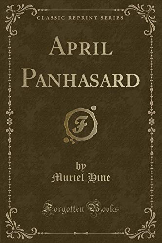 9781330375570: April Panhasard (Classic Reprint)