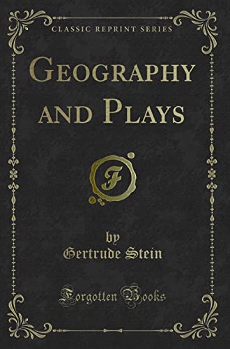 9781330429990: Geography and Plays (Classic Reprint)