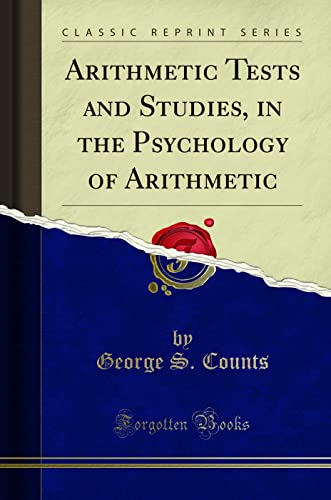 Stock image for Arithmetic Tests and Studies, in the Psychology of Arithmetic Classic Reprint for sale by PBShop.store US